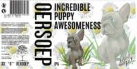 Oersoep Brouwerij, Incredible Puppy Awesomeness IPA