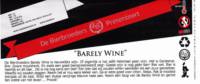 De Bierbroeders, Barely Wine