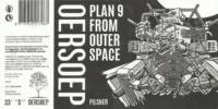 Oersoep Brouwerij, Plan 9 from Outer Space Pilsner