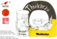 Walhalla Craft Beer, Thinkbräu