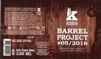 Brouwerij Kees, Barrel Project #05/2016