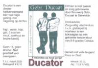 Brouwerij in Speciaalbier Gebroeders Ducaat, Ducator