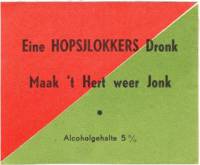 Wertha Brouwerij, Eine Hopsjlokkers Dronk