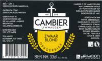 Brouwerij De Kroon Op Leeuwarden, Cambier Oproerbier Zwaar Blond