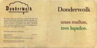 Donderwolk Brouwerij, Unas Maltas, Tres Lupulos