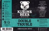 Kleine Beer Brouwerij, Double Trouble American DIPA