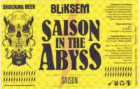 Brouwerij Bliksem, Saison In The Abyss