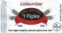 Brouwerij De Gieterij, Jubileumbier 't Pijpke Brouwerij De Gieterij, Jubileumbier 't Pijpke