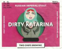 Two Chefs Brewing, Dirty Katarina Russian Imperial Stout