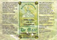 Dorpsbrouwerij De Maar, Witte Juffer van de Lammedam