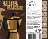 RavenBoneHill, Sluis Bakkie