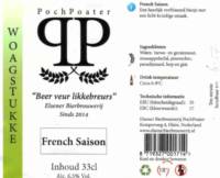 Elsener Bierbrouwerij PochPoater, Woagstukke French Saison