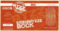 RYZZ Brew, Eigenwyzze Bock