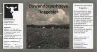 Bierbrouwerij De Volle Maat, Ouwendorperhoeve Roggebier