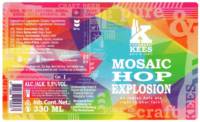 Brouwerij Kees, Mosaic Hop Explosion