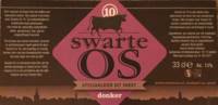 Swarte Os, Swarte Os 10 Donker