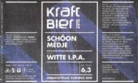 KraftBier, Schôon Mèdje
