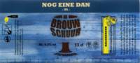 De Brouwschuur, Nog Eine Dan