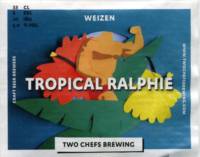 Two Chefs Brewing, Tropical Ralphie Weizen