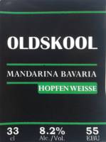 Oldskool Brewery, Mandarina Bavaria Hopfen Weisse Oldskool Brewery, Mandarina Bavaria Hopfen Weisse