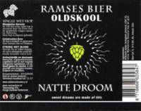 Oldskool Brewery, Natte Droom Sweet Dreams are made of this