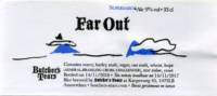 Brouwerij Butchers Tears, Far Out Supersaison