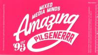 Apeldoornse Bierbrouwerij De Vlijt, Amazing Pilsenerrr Mixed Media Minds