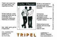 Brouwerij in Speciaalbier Gebroeders Ducaat, Tripel