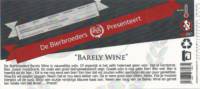 De Bierbroeders, Barely Wine