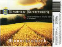 Westfriese Bierbrouwerij, Monnikenwerk