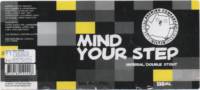 Uiltje Brewing Company, Mind Your Step