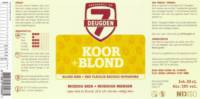 Brouwerij De 7 Deugden, Koor + Blond