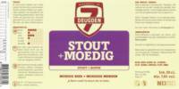 Brouwerij De 7 Deugden, Stout + Moedig