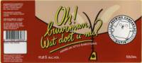 Uiltje Brewing Company, Oh! Buurman, wat doet u nu?