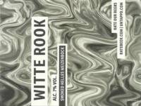 Jopen B.V., Witte Rook 