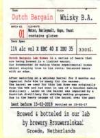 Dutch Bargain, Whisky B.A.