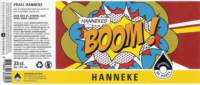 Brouwerij de Prael, Hanneke Hannekes Boom!