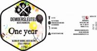 Brouwerij De Moersleutel, One Year