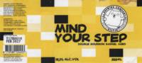 Uiltje Brewing Company, Mind Your Step