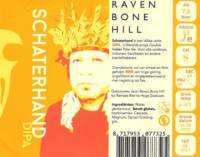 RavenBoneHill, Schaterhand DIPA
