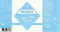 Brouwerij Pronck, White IPA Mistral