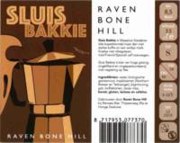 RavenBoneHill, Sluis Bakkie