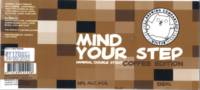 Uiltje Brewing Company, Mind Your Step