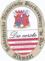 Brouwerij de Die, Die Eerste