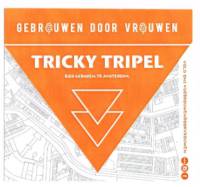 Gebrouwen door Vrouwen, Tricky Tripel