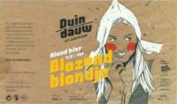 Duindauw, Blozend Blondje Blond Bier