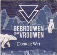 Gebrouwen door Vrouwen, Donker Wit Gebrouwen door Vrouwen, Donker Wit