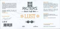 Rigtersbier, Lust