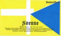 Brouwerij Butchers Tears, Svenne