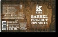 Brouwerij Kees, Barrel Project #09/2016